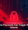 Ransom Payments Can Trigger Repeat Attacks