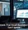 Tech Trends That Small Business Owners Can’t Ignore